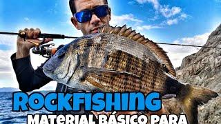 ROCKFISHING: Material básico para iniciarte