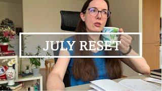 JULY RESET | Goals, finances, in-and-out balance