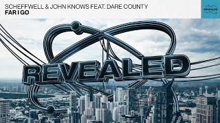 Scheffwell & John Knows feat. Dare County - Far I Go (Progressive House / Big Room)