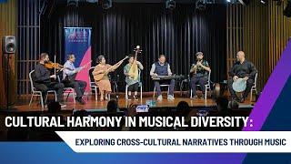 Cultural Diversity in Musical Harmony: Exploring Cross-Cultural Narratives Through Music