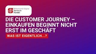 Was ist eigentlich die Customer Journey?