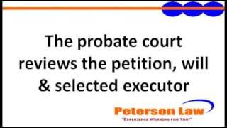 Probate Series (4 of 5) What Happens When We Go To Probate Court?