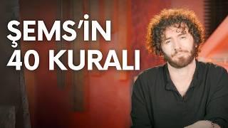 ŞEMS'İN 40 KURALI | YENİ 