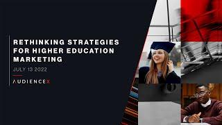 Rethinking Strategies for Higher Education Marketing