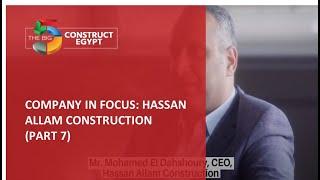 Company in Focus: Hassan Allam Construction (Part 7) - The Big 5 Construct Egypt