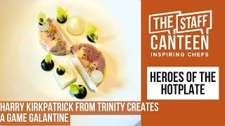 Michelin-starred head chef Harry Kirkpatrick from Trinity creates a game galantine