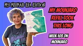 Week 103 on Mounjaro for Type 2 Diabetes: It Took THIS Long to Refill My 7.5 mg Dose!