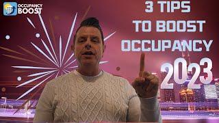 3 Tips to Boost Occupancy in 2023