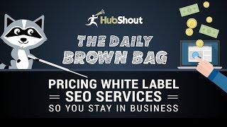 Pricing White Label SEO Services So You Stay in Business