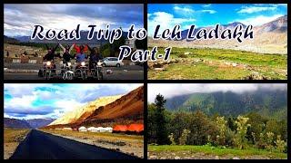 Road Trip to Leh Ladakh Part-1