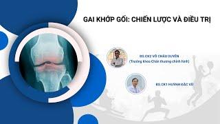 GAI KHỚP GỐI: NGUYÊN NHÂN, TRIỆU CHỨNG VÀ CHIẾN LƯỢC ĐIỀU TRỊ