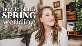 How to Plan a SPRING Wedding 