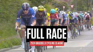 FULL RACE: 2024 Brussels Cycling Classic