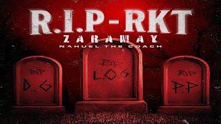 ZARAMAY - EL PADRE DEL RKT (RIP RKT)