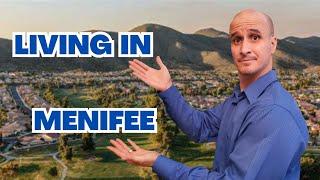 Living in Menifee California | Menifee CA Explained