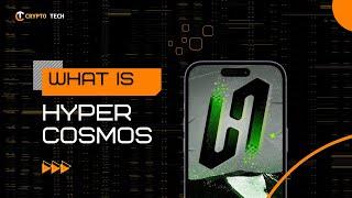 WHAT IS HYPERCOSMOS ?