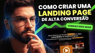 Como construir Landing Page de Alta Conversão - Do ZERO