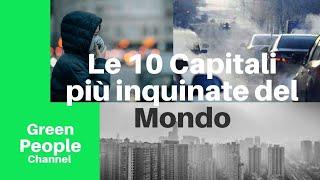 Le 10 capitali più inquinate del Mondo