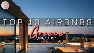 Take a Virtual Tour of 10 of the Coolest AirBNB's In Greece!