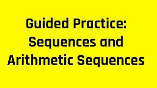 Grammar Hero's ASVAB Tutoring: Guided Practice for Sequences and Arithmetic Sequences (Challenging)