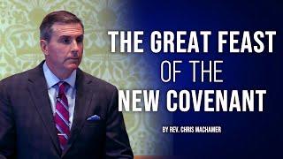 The Great Feast of the New Covenant | Live