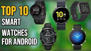 TOP 10: Best Android Smartwatch 2024 - best android smartwatch