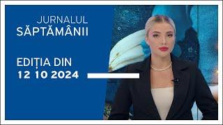 Jurnalul Săptămânii, ediția din 12.10.2024