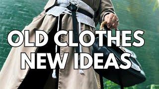 OLD CLOTHES  NEW IDEAS | Restyling Wardrobe Classics