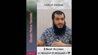 Elmsiz fətva vermək || @ilkinSelefi  || #NicatHəşimov