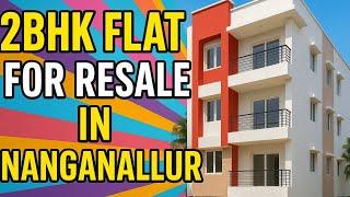 2BHK Flat For Resale in Prime Location NANGANALLUR #property #investment #investing #Nanganallur