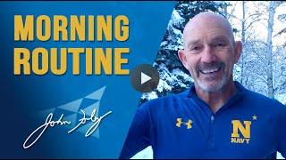 John Foley- Morning Routine