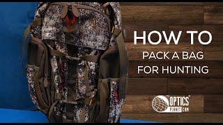 How to Pack a Bag for Hunting - OpticsPlanet.com