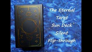 The Eternal Tarot Sun Deck - Silent Flip-through