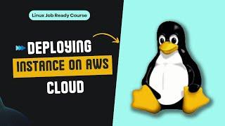 Deploying an Instance on AWS Cloud: Step-by-Step Guide | Linux Job Ready Course | Decrypt3r