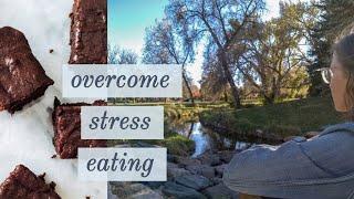 EMOTIONAL STRESS EATING -- 1 thing to start doing