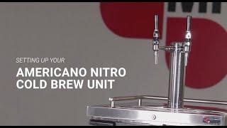 Set Up  of Your Americano Nitro Cold Brew Unit - Micro Matic