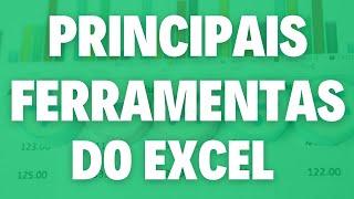 Quais são as Principais Ferramentas do Excel