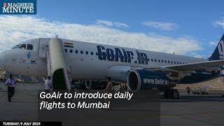 GoAir to introduce daily flights to Mumbai