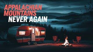 My RV Trip to the Appalachian Mountains: Never Make My Deadly Mistake!