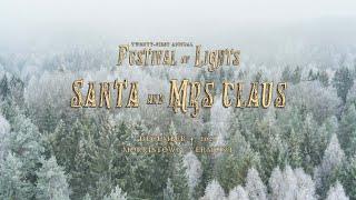 Festival of Lights, 2021 - Santa and Mrs. Claus