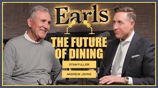 Insights from Stan Fuller: Earls and the Future of Dining