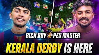 MALLU PES MASTER  RICH BOY YT || KERALA DERBY‍ || എന്തൊരു കളിയാണ് പഹയൻ