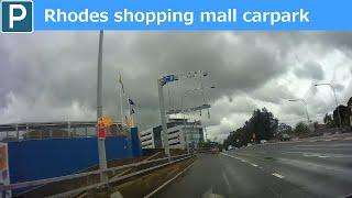 【Sydney parking west】Rhodes shopping mall car park and Rhodes town centre drive