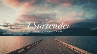 I Surrender (feat.Lauren Daigle) - Hillsong Worship | Instrumental Worship | Soaking Music