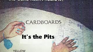 Cardboards  -   It's the Pitts