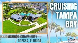 Cruising Tampa Bay | Asturia Community | Odessa