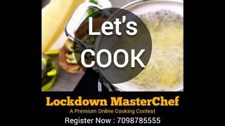 LOCKDOWN MASTERCHEF | PREMIUM ONLINE COOKING CONTEST | Events Just abhi | Digital | Audio Chaska