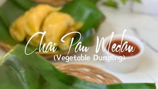 Chai Pau Medan | Vegetable Dumpling | Steam Dumpling | Chai Pau | Kue Sayur Kukus