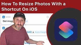 How To Resize Photos With a Shortcut On Your iPhone Or iPad