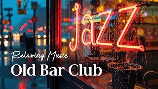 Old Bar Club Vibes - Mellow Jazz Music in a Vintage Bar Setting for a Relaxed Evening Atmosphere